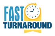 Fast Turnaround